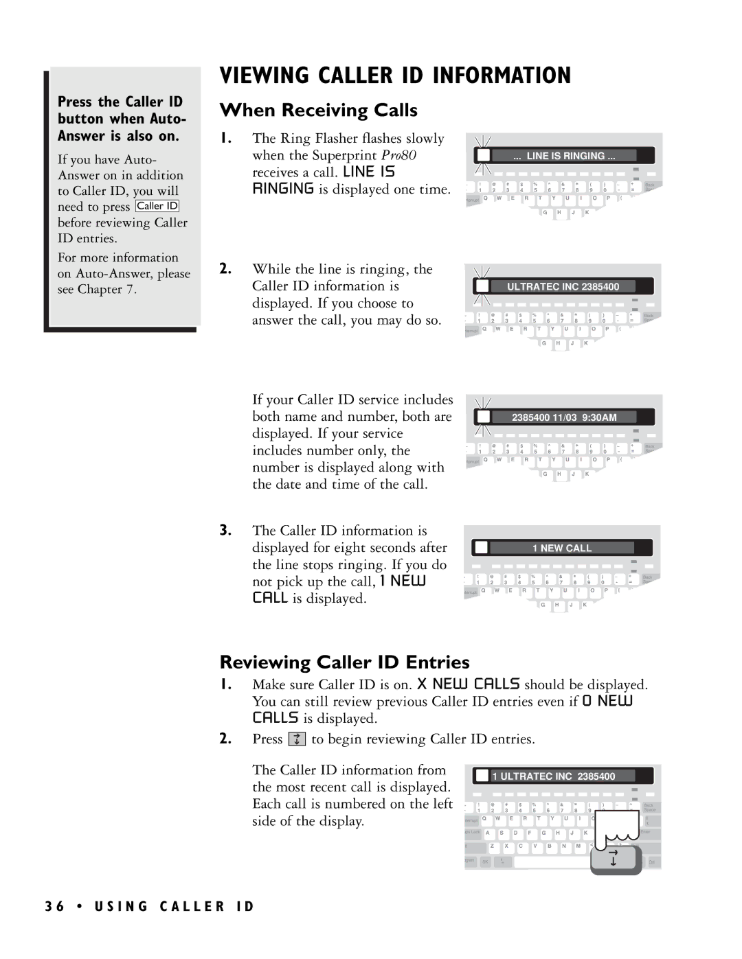 Ultratec PRO80TM Viewing Caller ID Information, When Receiving Calls, Reviewing Caller ID Entries, S I N G C a L L E R I D 