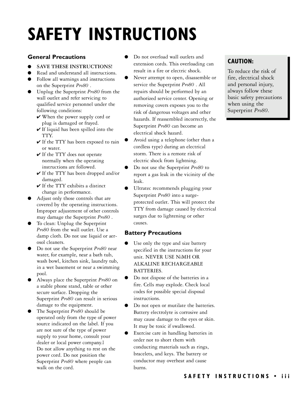 Ultratec PRO80TM manual Safety Instructions, General Precautions, Battery Precautions, F E T Y I N S T R U C T I O N S i i 