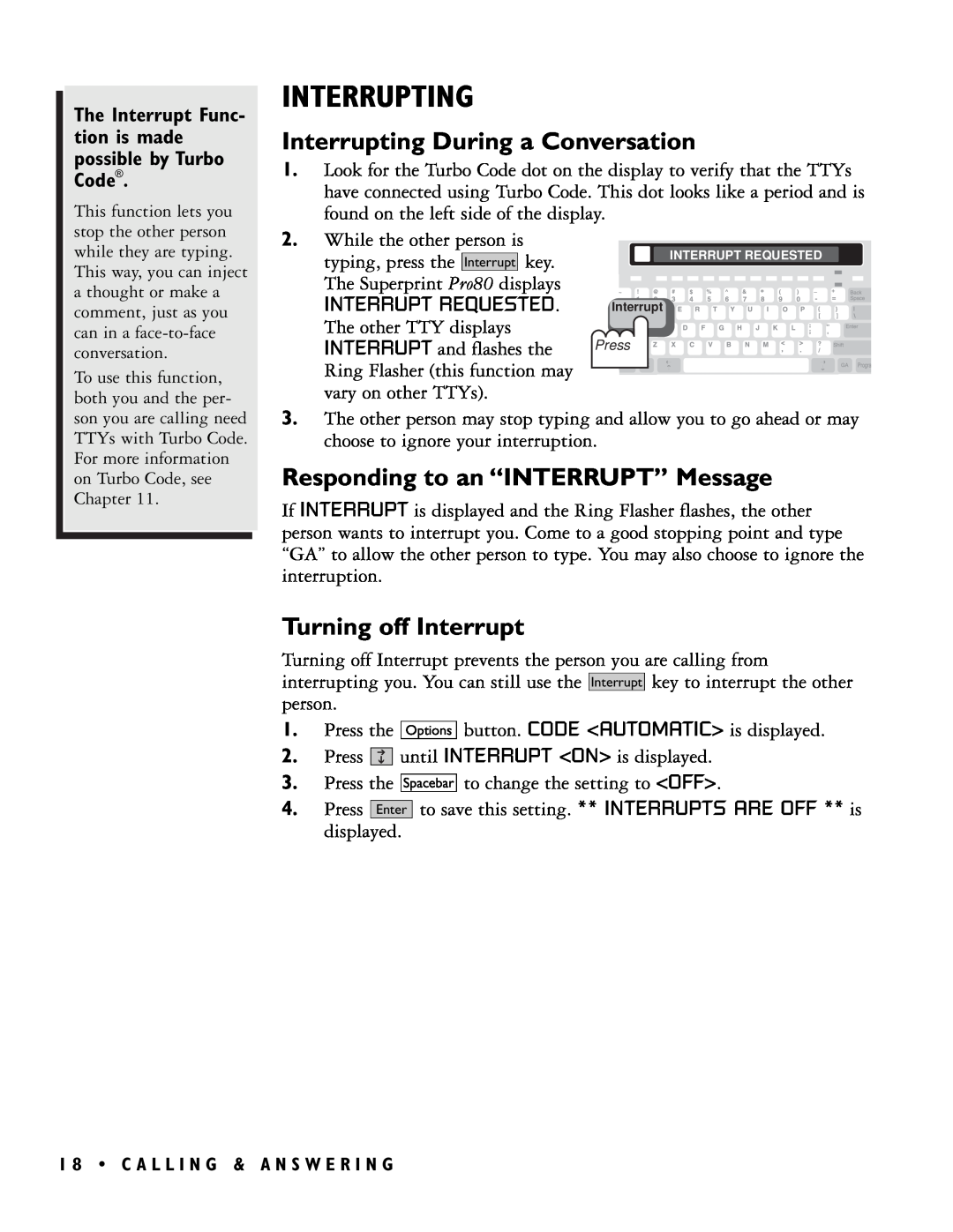 Ultratec PRO80TM manual Interrupting During a Conversation, Responding to an “INTERRUPT” Message, Turning off Interrupt 