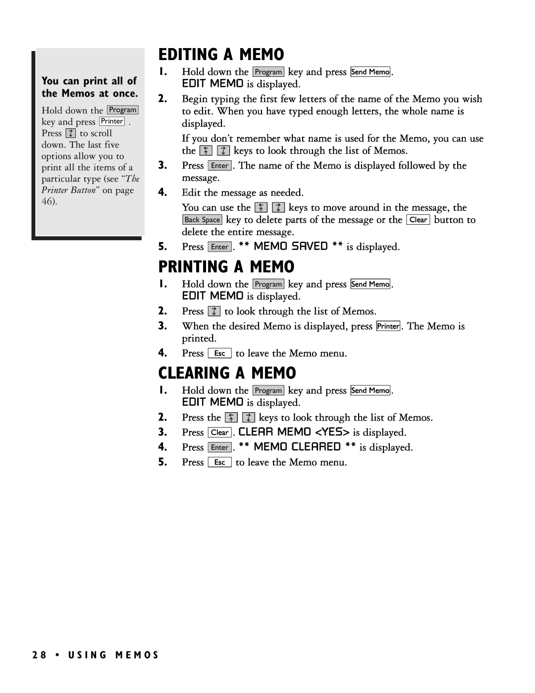 Ultratec PRO80TM manual Editing A Memo, Printing A Memo, Clearing A Memo, You can print all of the Memos at once 