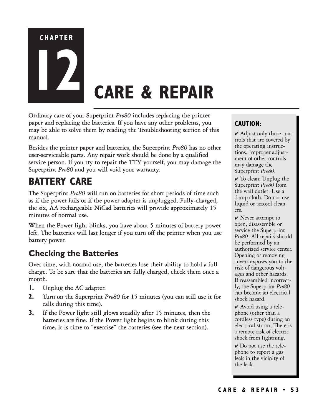 Ultratec PRO80TM manual Care & Repair, Battery Care, Checking the Batteries, C H A P T E R 