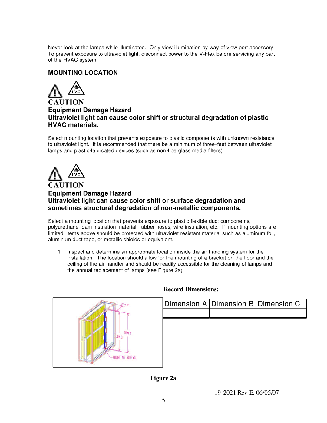 UltraViolet Devices V-Flex specifications Dimension a Dimension B Dimension C, Mounting Location 