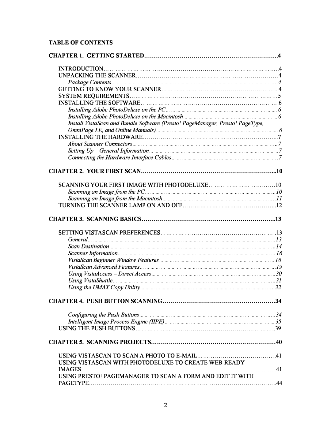 UMAX Technologies Astra 3400, 3450 owner manual TABLE OF CONTENTS . GETTING STARTED…………………………………………………………..4 