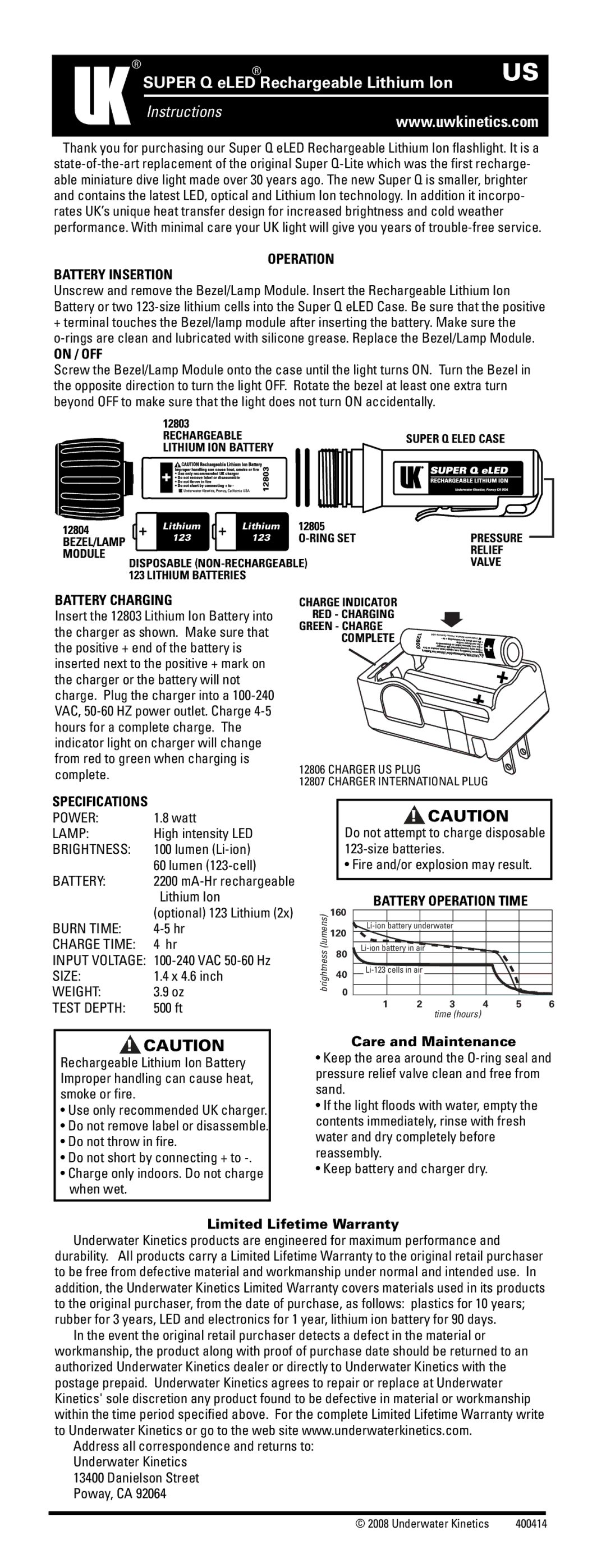 Underwater Kinetics warranty Super Q eLEDRechargeable Lithium Ion, Operation Battery Insertion, On / OFF 