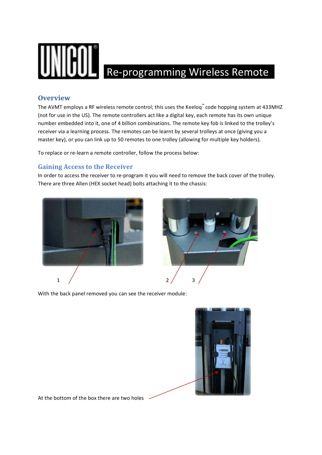 Unicol Wireless Remote Control manual Re‐programming Wireless Remote, Overview, Gaining Access to the Receiver 