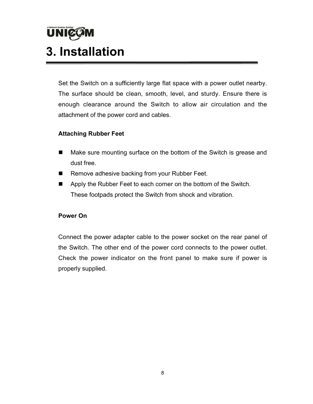 UNICOM Electric DynaGST/1602G user manual Installation, Attaching Rubber Feet, Power On 