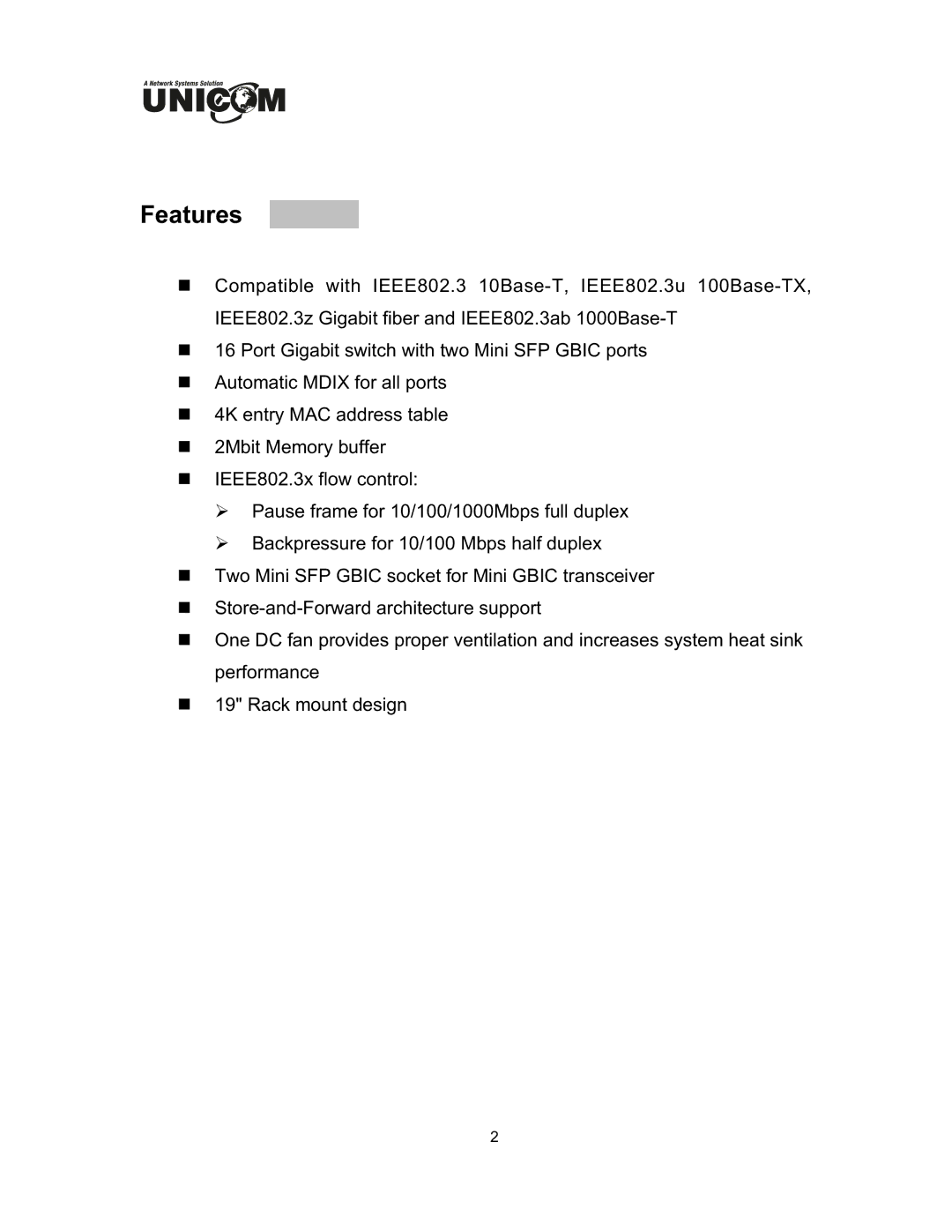 UNICOM Electric DynaGST/1602G user manual Features 