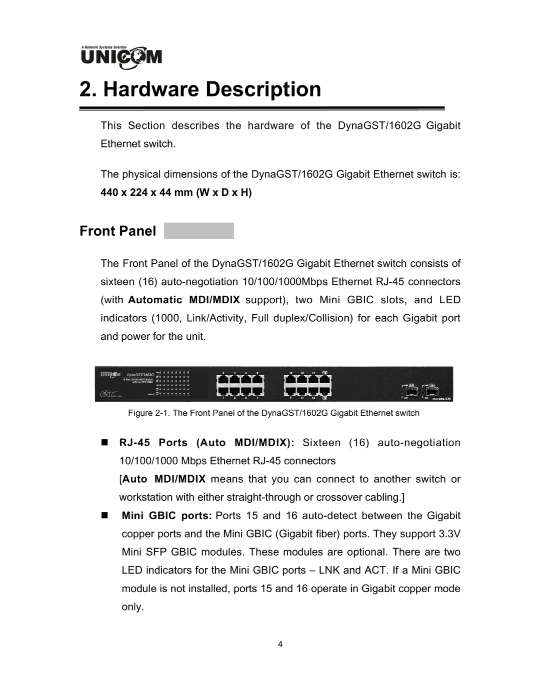 UNICOM Electric DynaGST/1602G user manual Hardware Description, Front Panel, 440 x 224 x 44 mm W x D x H 