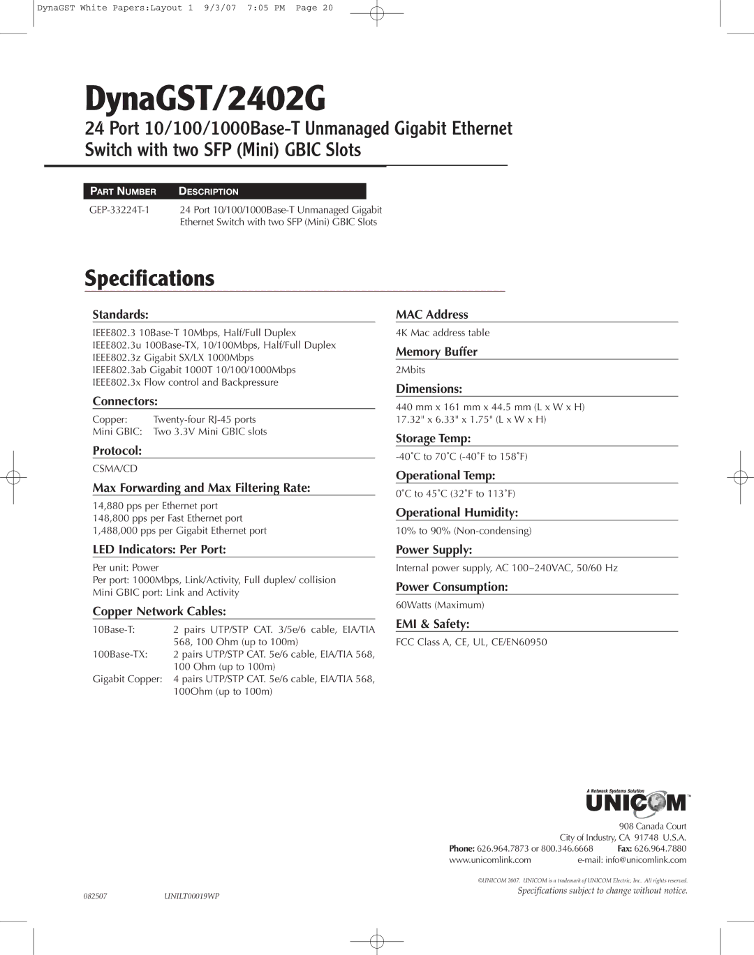 UNICOM Electric DynaGST/2402G specifications Standards, Connectors, Protocol, Max Forwarding and Max Filtering Rate 