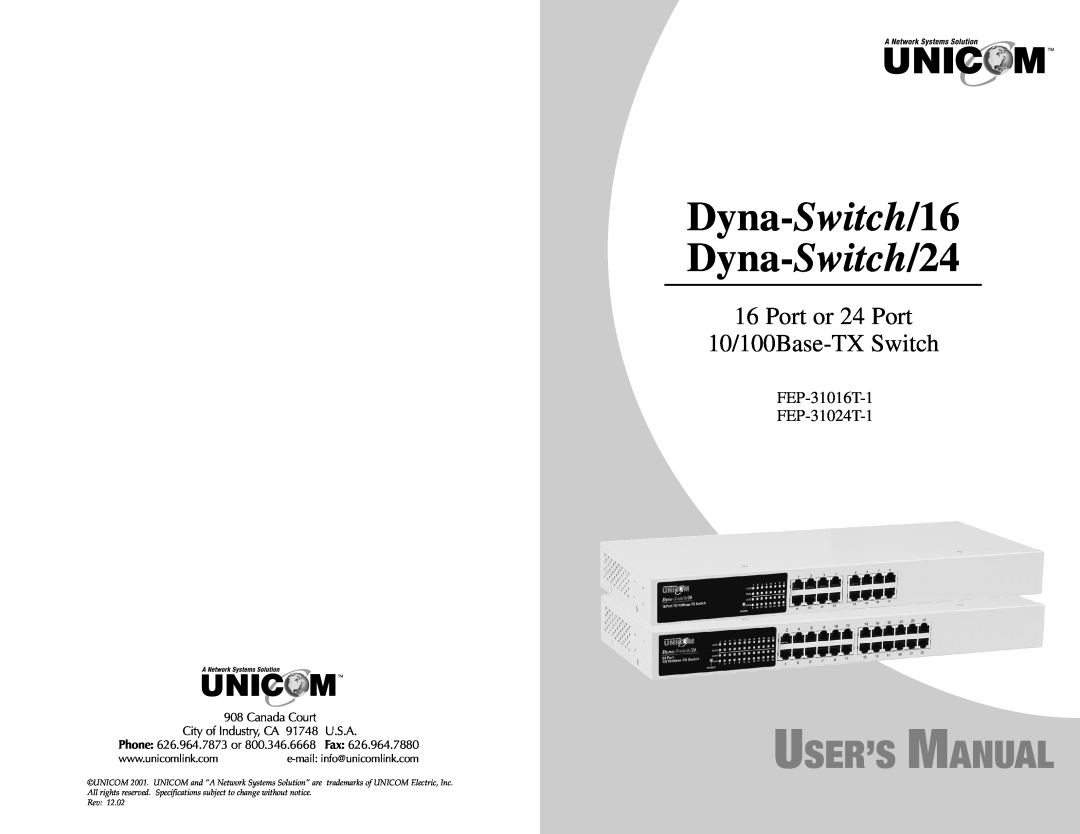 UNICOM Electric specifications Dyna-Switch/16 Dyna-Switch/24, User’S Manual, FEP-31016T-1 FEP-31024T-1 