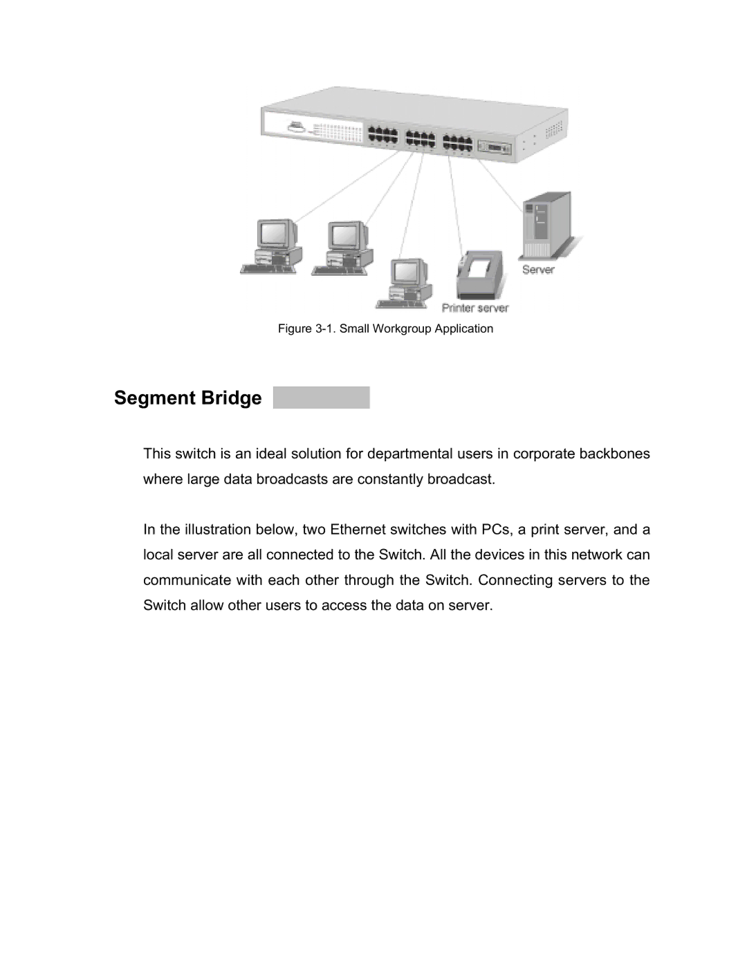 UNICOM Electric GST-2402 specifications Segment Bridge, Small Workgroup Application 