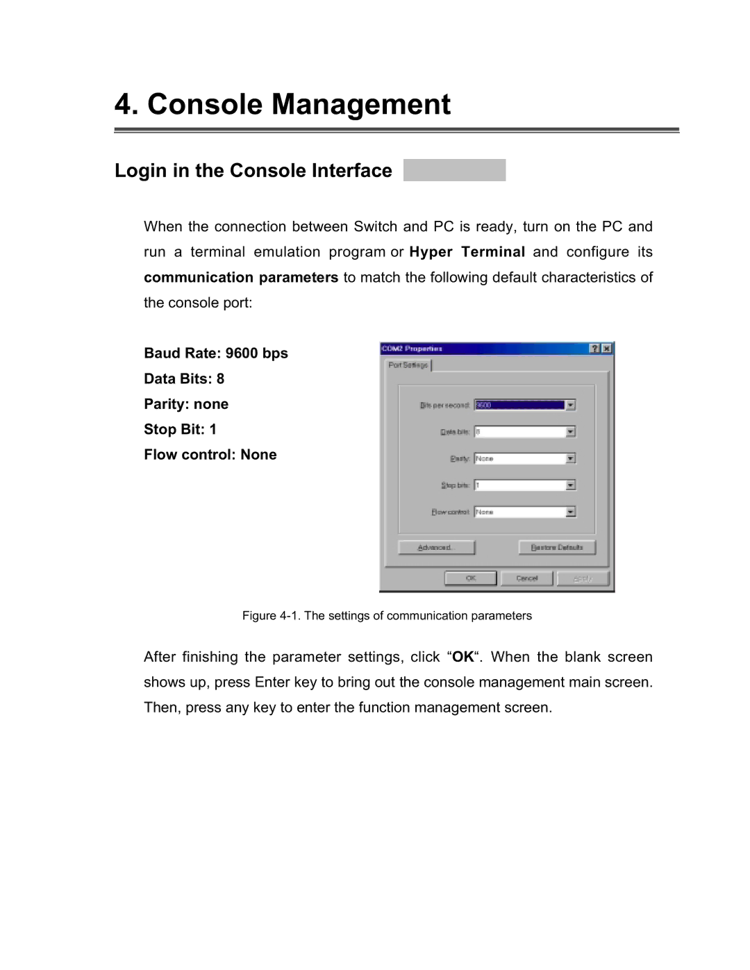 UNICOM Electric GST-2402 specifications Console Management, Login in the Console Interface 