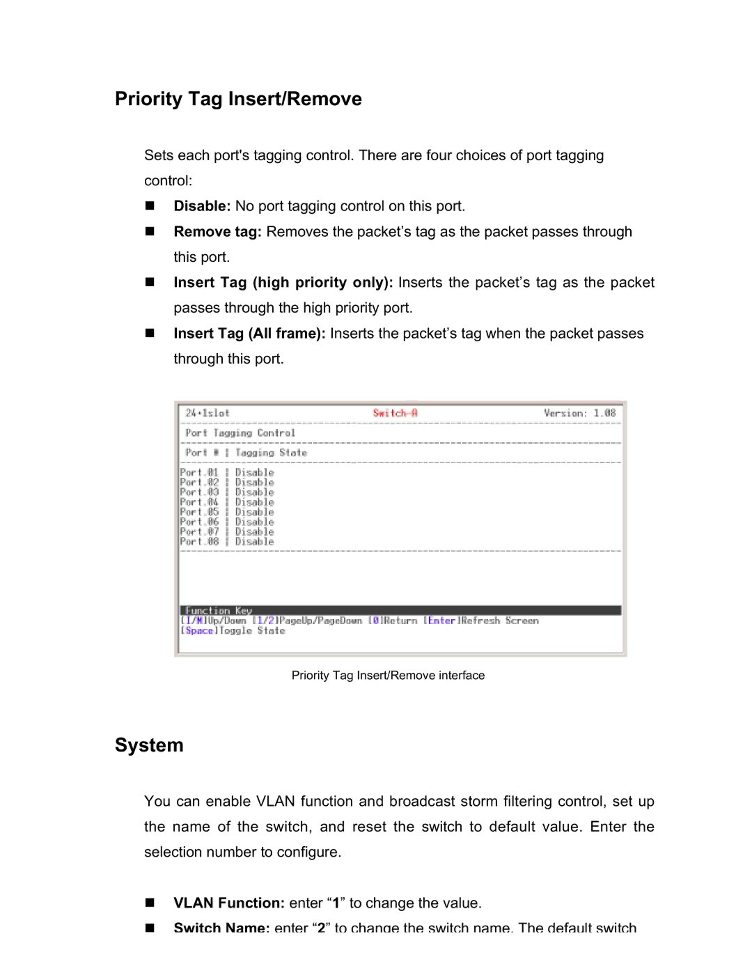 UNICOM Electric GST-2402 specifications Priority Tag Insert/Remove, System 