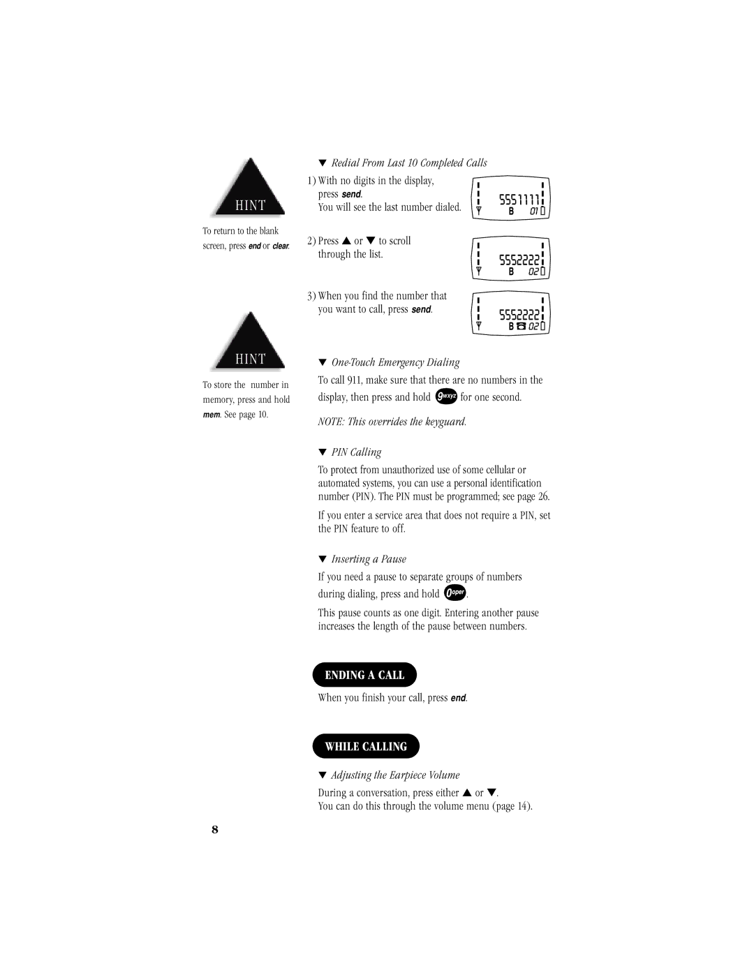 Uniden 200 manual Ending a Call, While Calling 