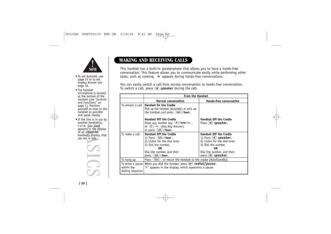 Uniden 2315+1 quick start Making and Receiving Calls, To set Autotalk, see page 15 or to set Anykey Answer see 