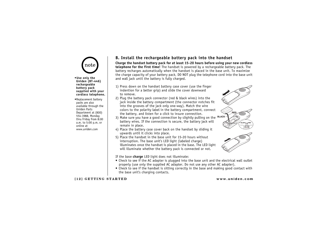 Uniden 2.4 manual Install the rechargeable battery pack into the handset, E T T I N G S T a R T E D 