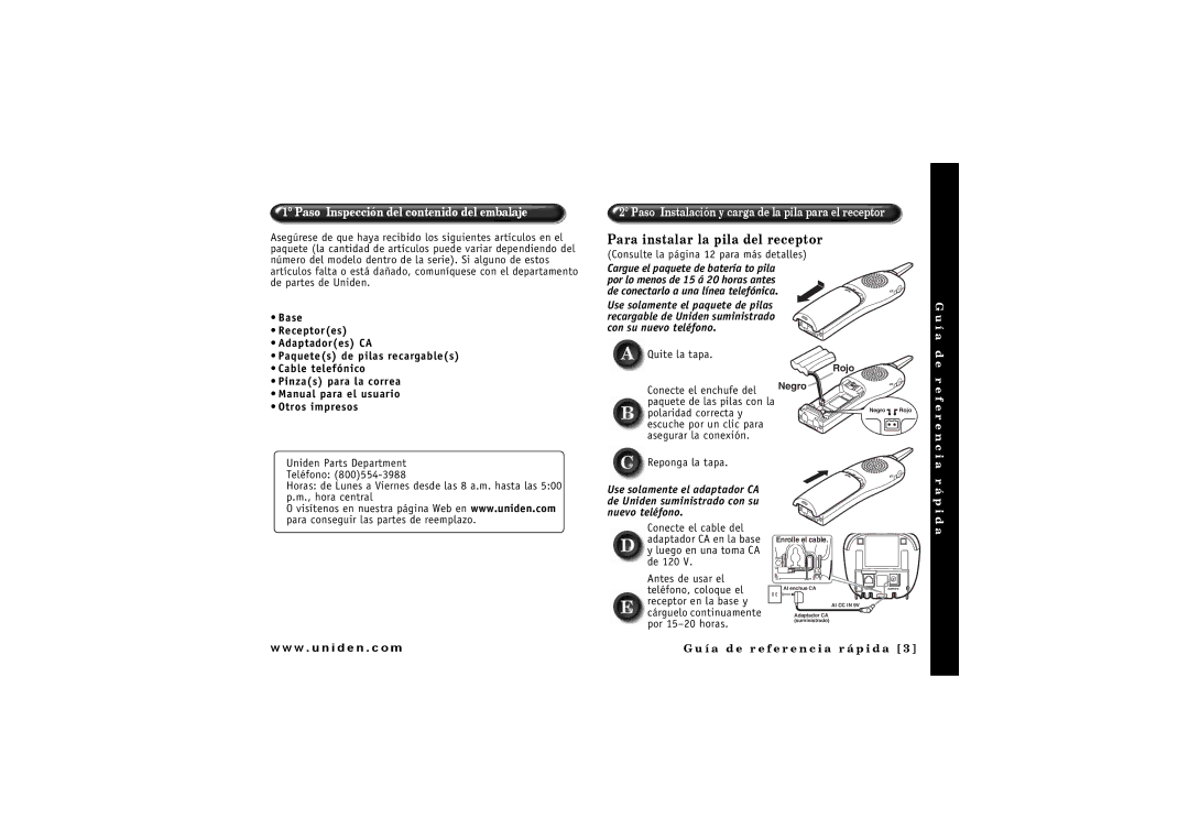Uniden 2.4 manual Para instalar la pila del receptor, Í a d e r e f e r e n c i a r á p i d a 