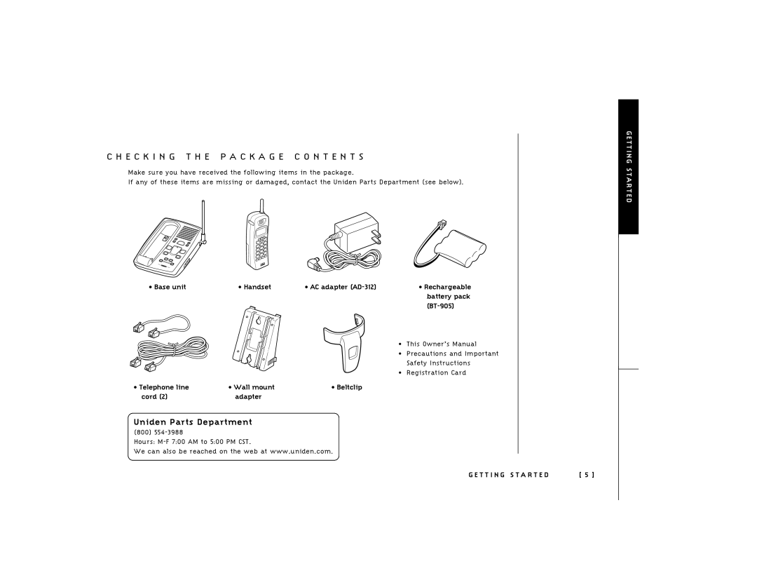 Uniden 248 E C K I N G T H E P a C K a G E C O N T E N T S, Base unit Handset AC adapter AD-312, BT-905, Cord Adapter 