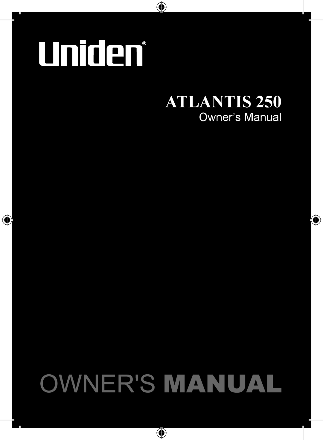 Uniden 250 owner manual Atlantis 