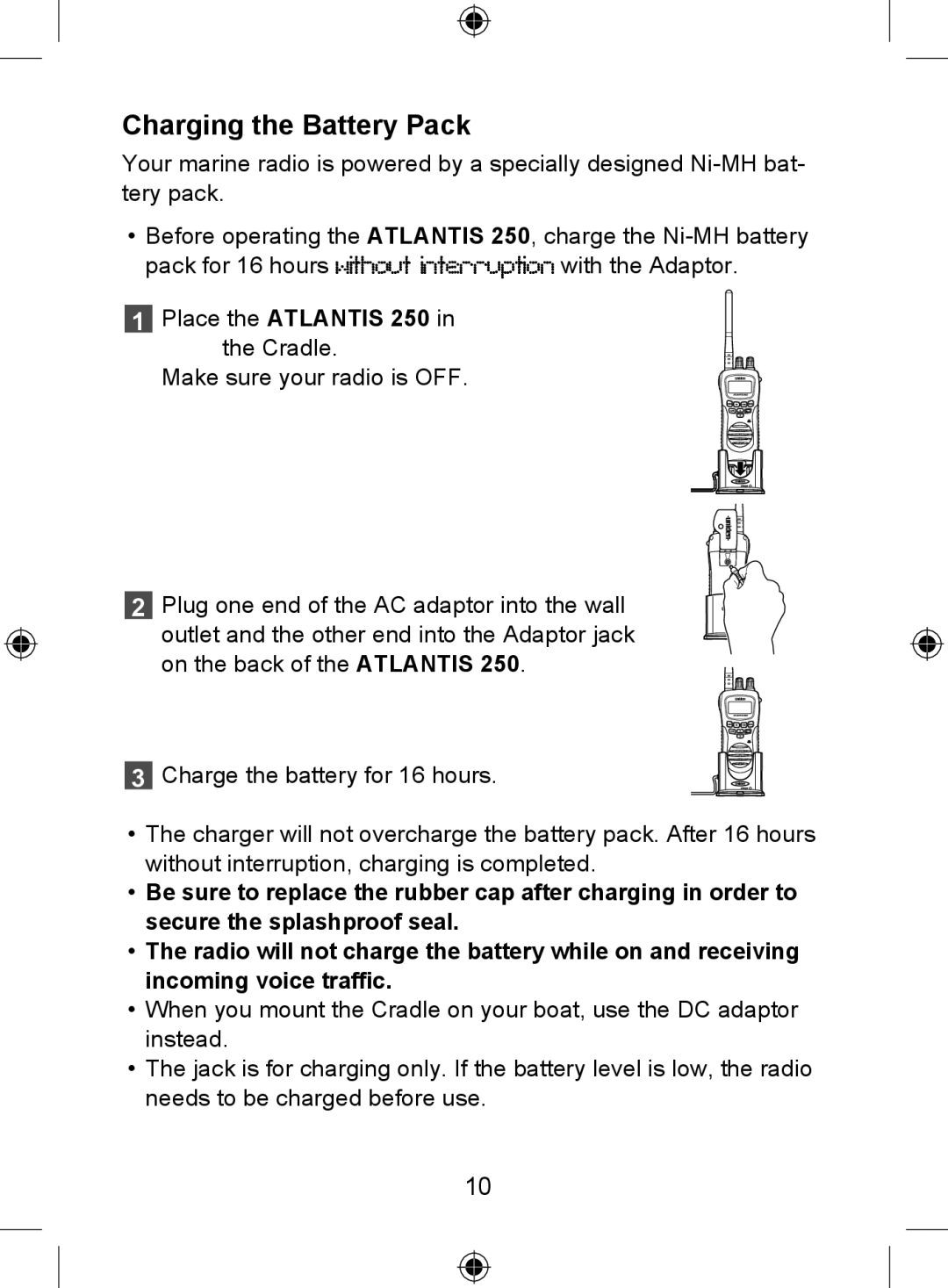 Uniden 250 owner manual Charging the Battery Pack 