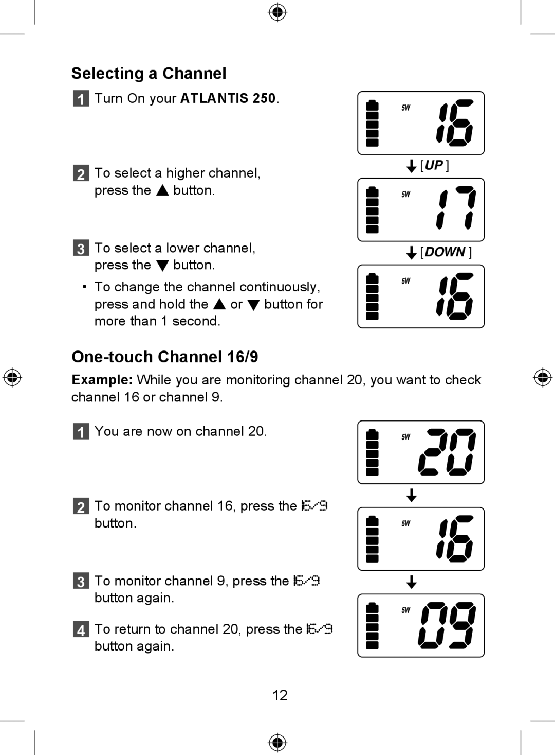 Uniden 250 owner manual Selecting a Channel, One-touch Channel 16/9 