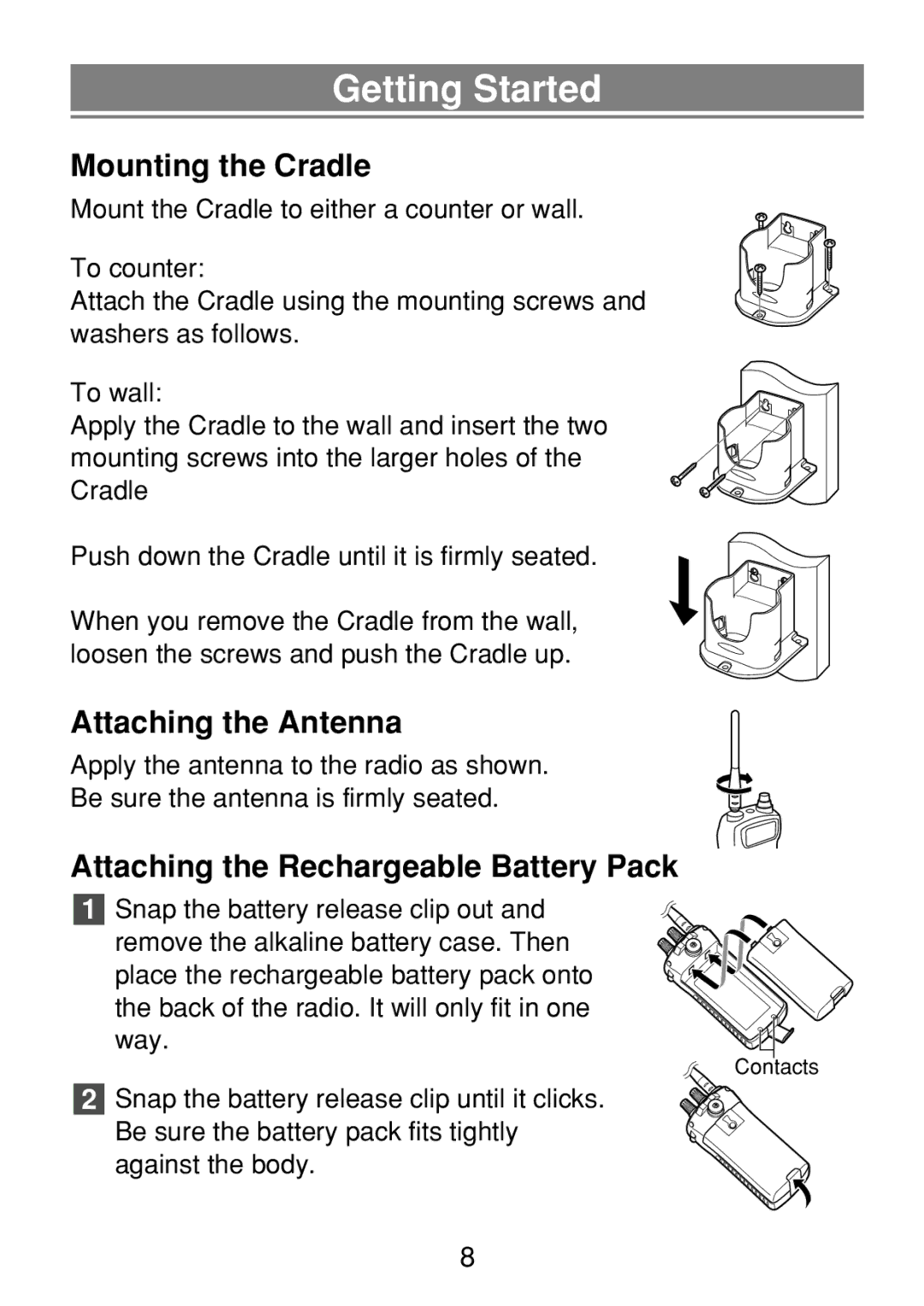 Uniden 250 manual Getting Started, Mounting the Cradle, Attaching the Antenna, Attaching the Rechargeable Battery Pack 