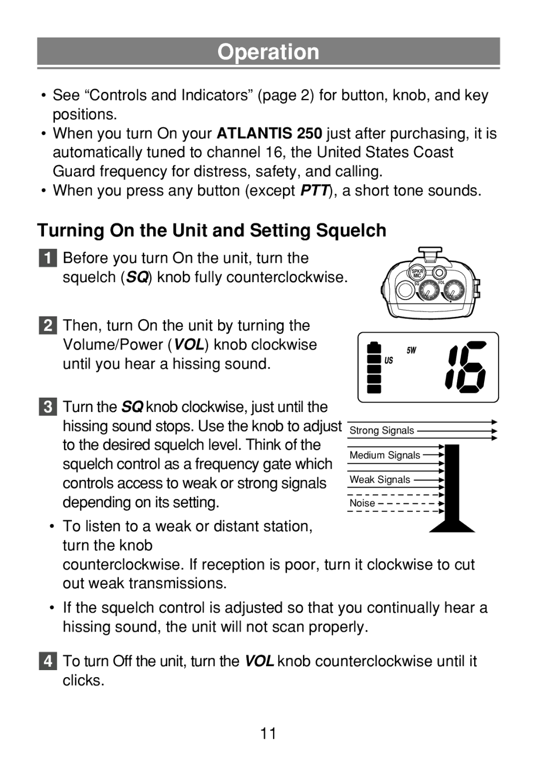 Uniden 250 manual Operation, Turning On the Unit and Setting Squelch 