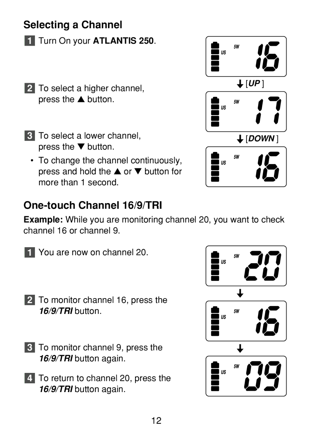 Uniden 250 manual Selecting a Channel, One-touch Channel 16/9/TRI 