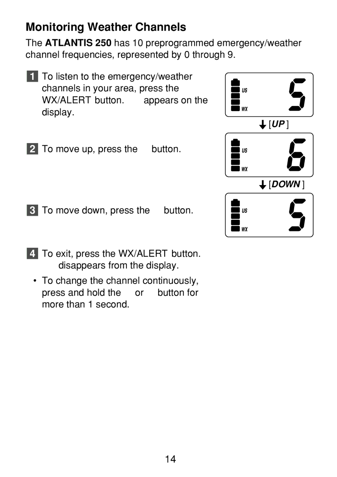 Uniden 250 manual Monitoring Weather Channels 