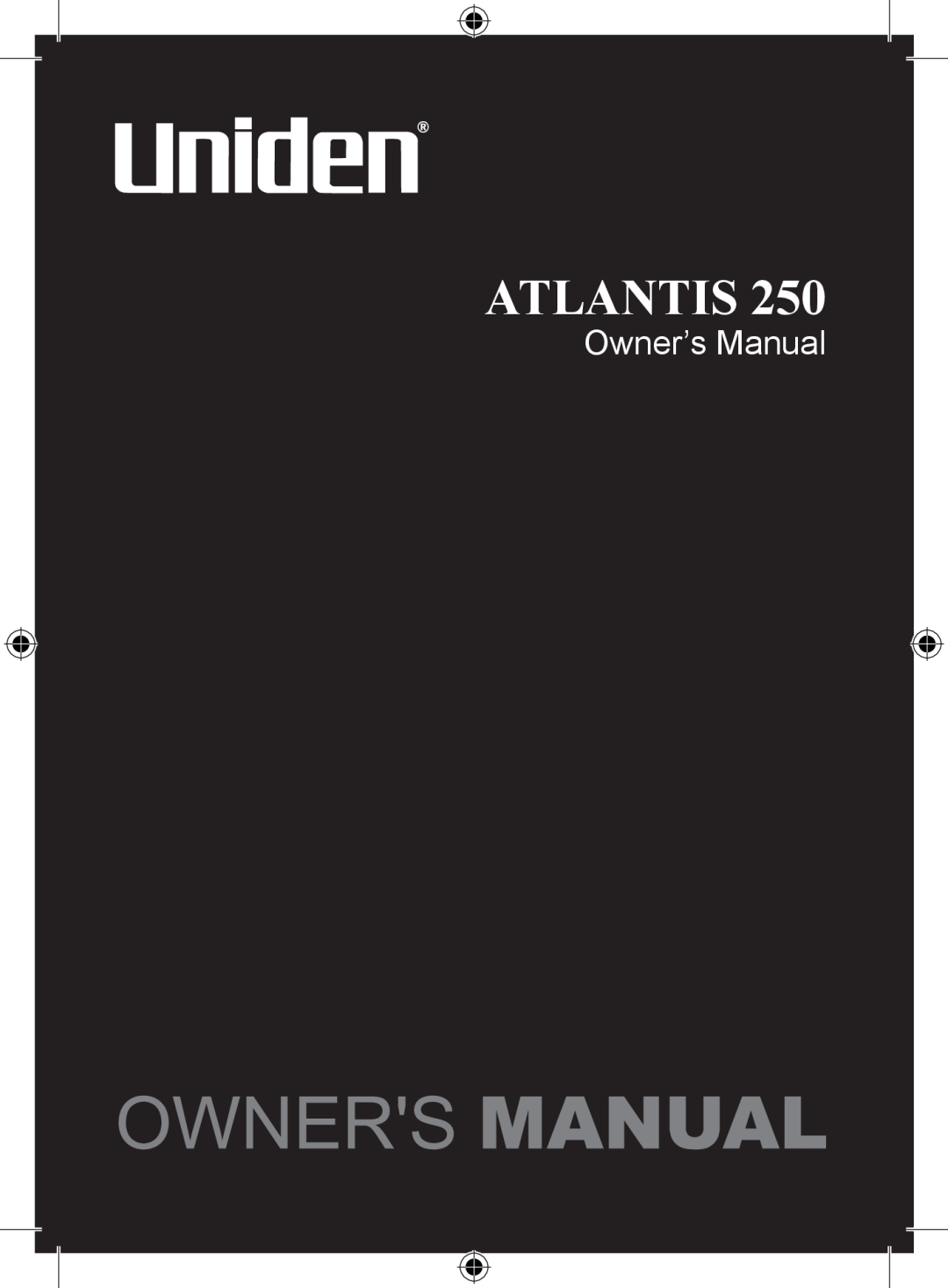 Uniden 250 owner manual Atlantis 