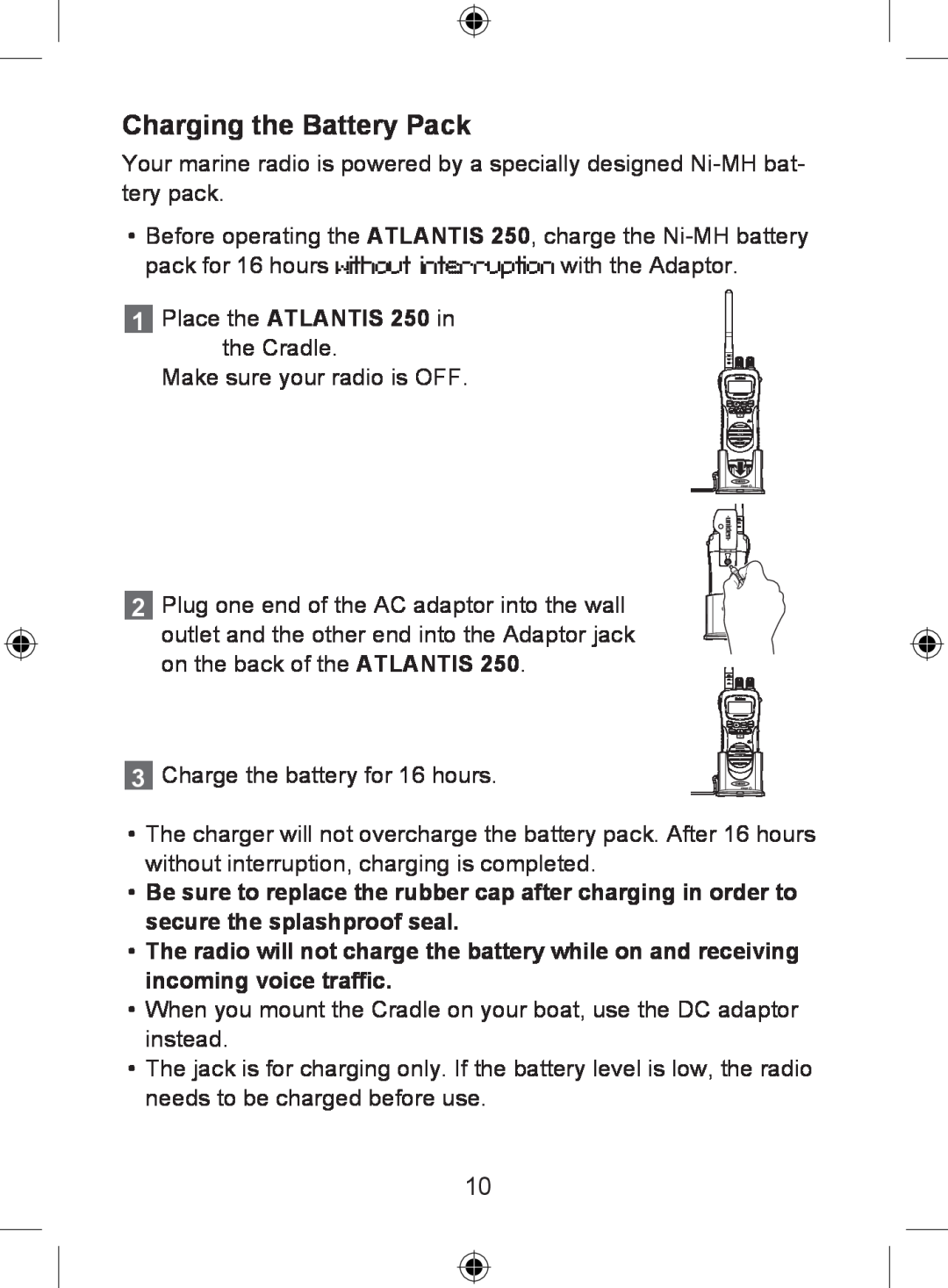 Uniden 250 owner manual Charging the Battery Pack 