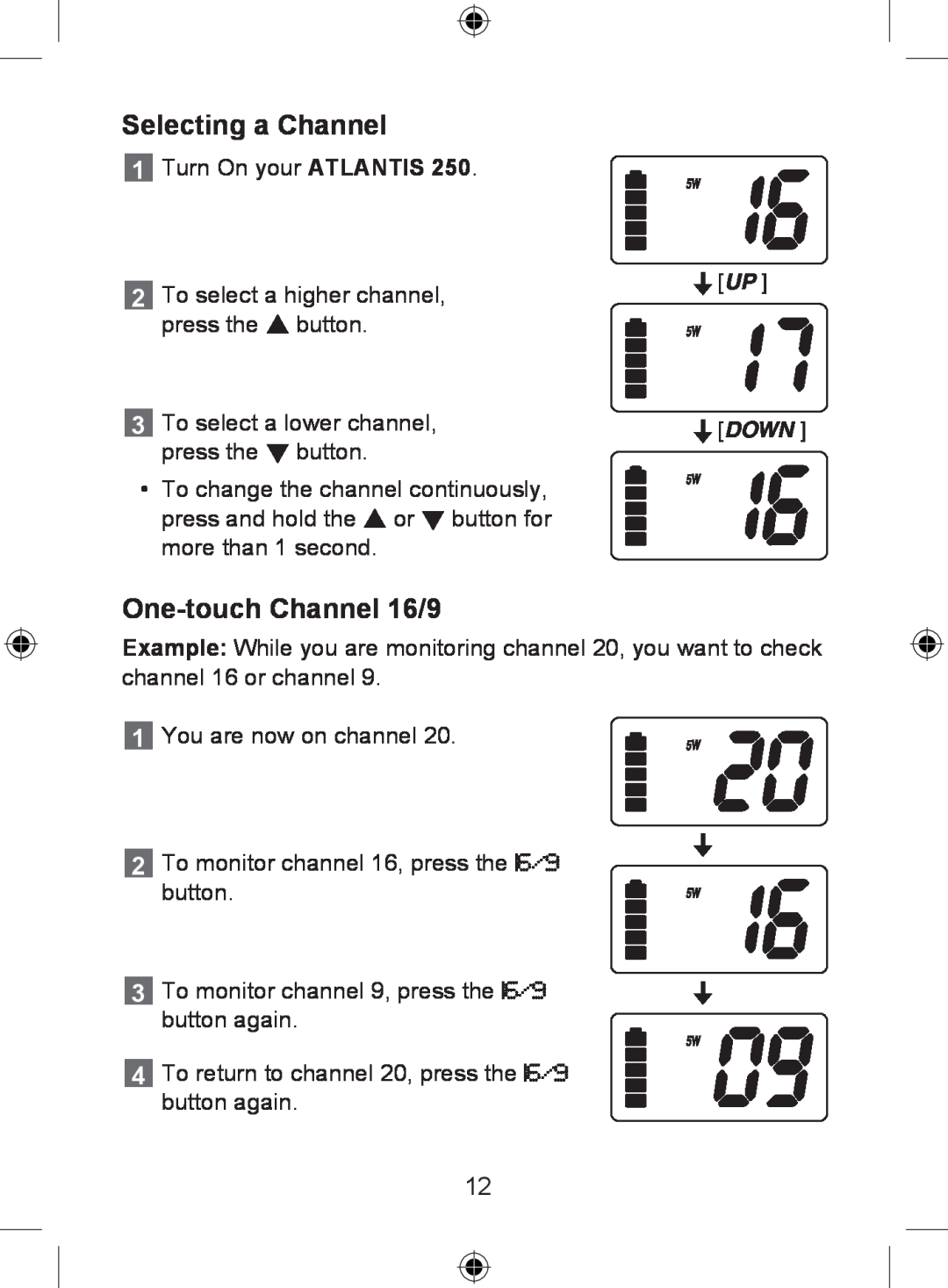 Uniden 250 owner manual Selecting a Channel, One-touchChannel 16/9, Up Down 