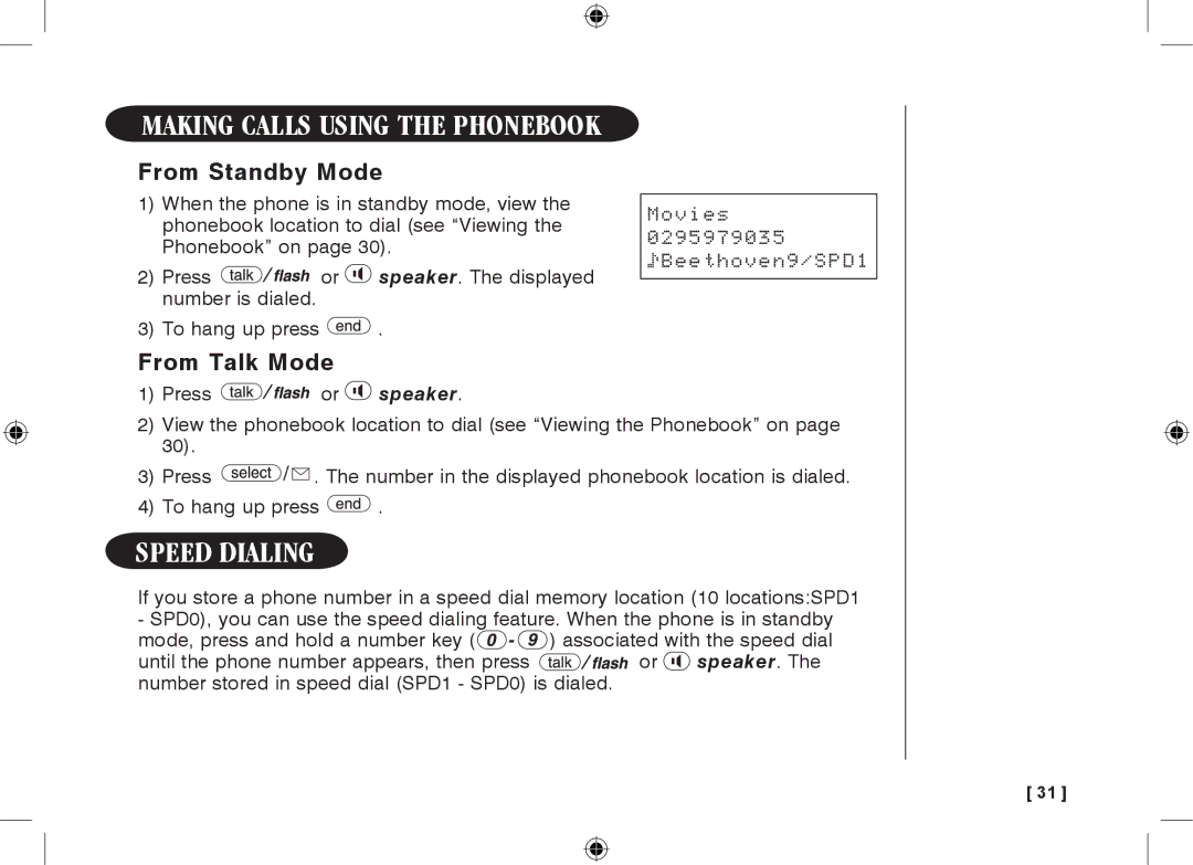 Uniden 3315+1 owner manual Making Calls Using the Phonebook, Speed Dialing, From Standby Mode, From Talk Mode 