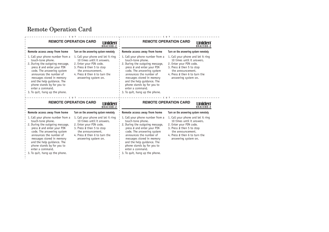 Uniden 388-2 manual Remote Operation Card, Call your phone number from a touch-tone phone 