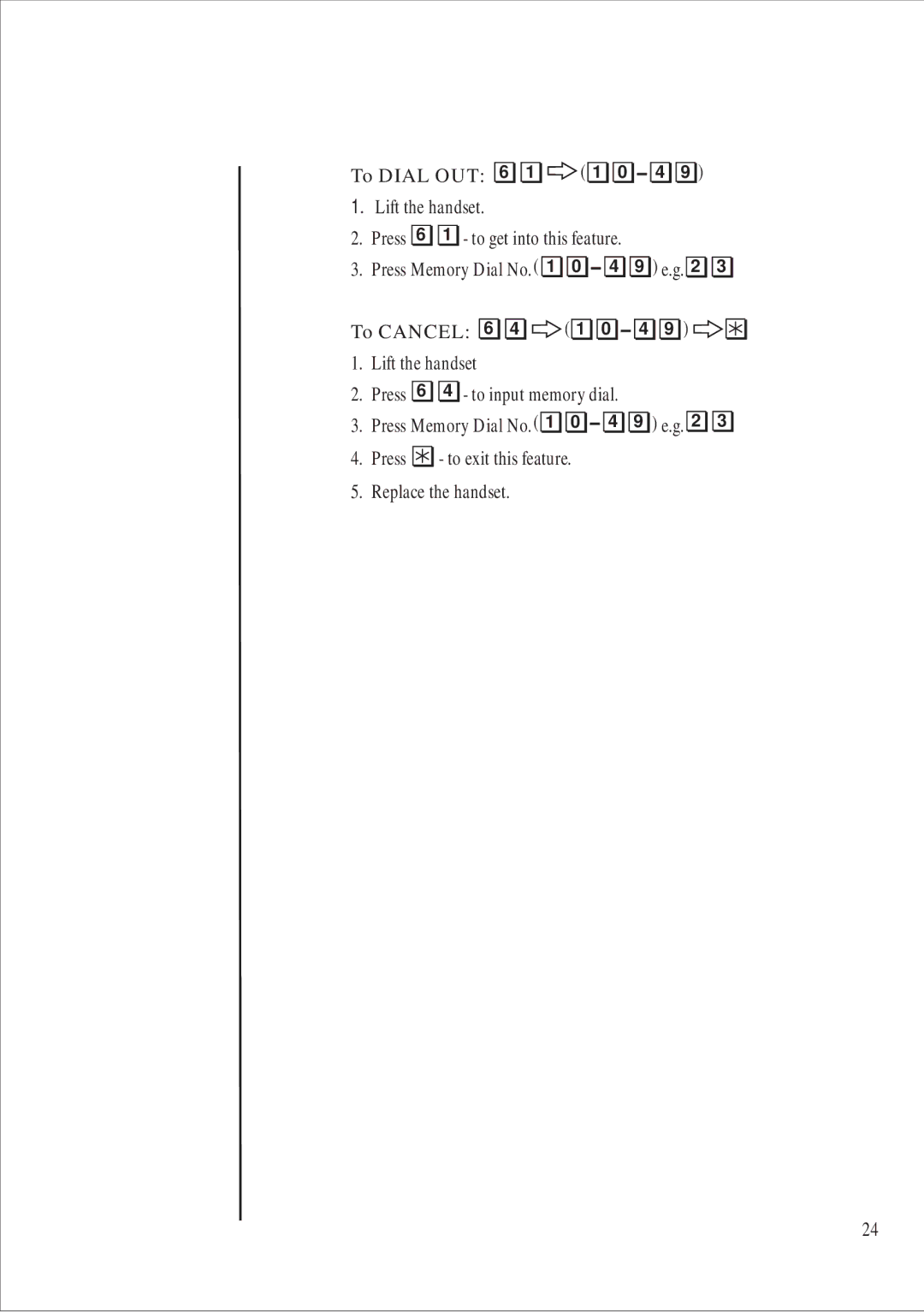 Uniden 416 manual To Dial OUT 