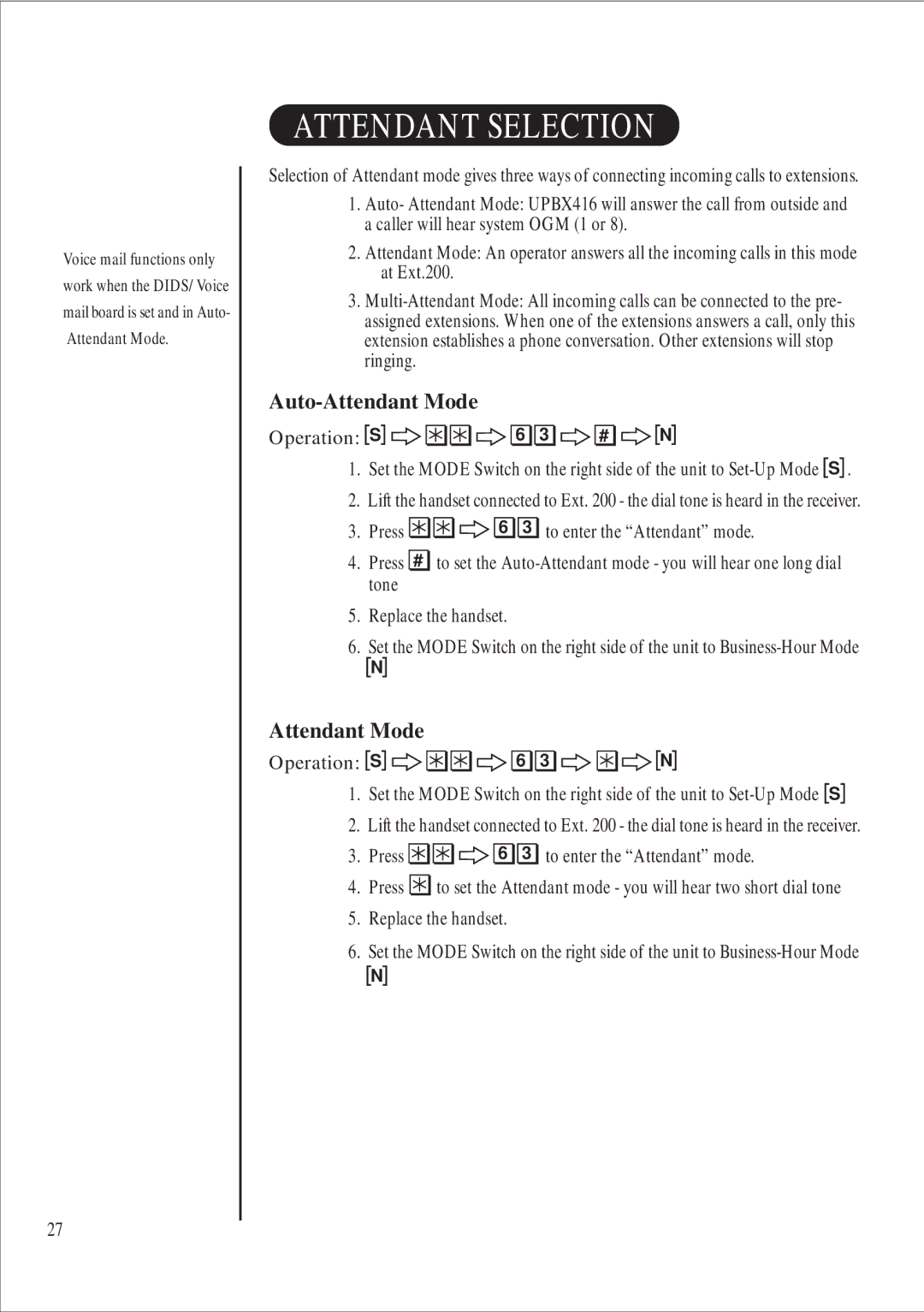 Uniden 416 manual Auto-Attendant Mode, Operation S 6 3 # N, Operation S 6 3 N, Press 6 3 to enter the Attendant mode 