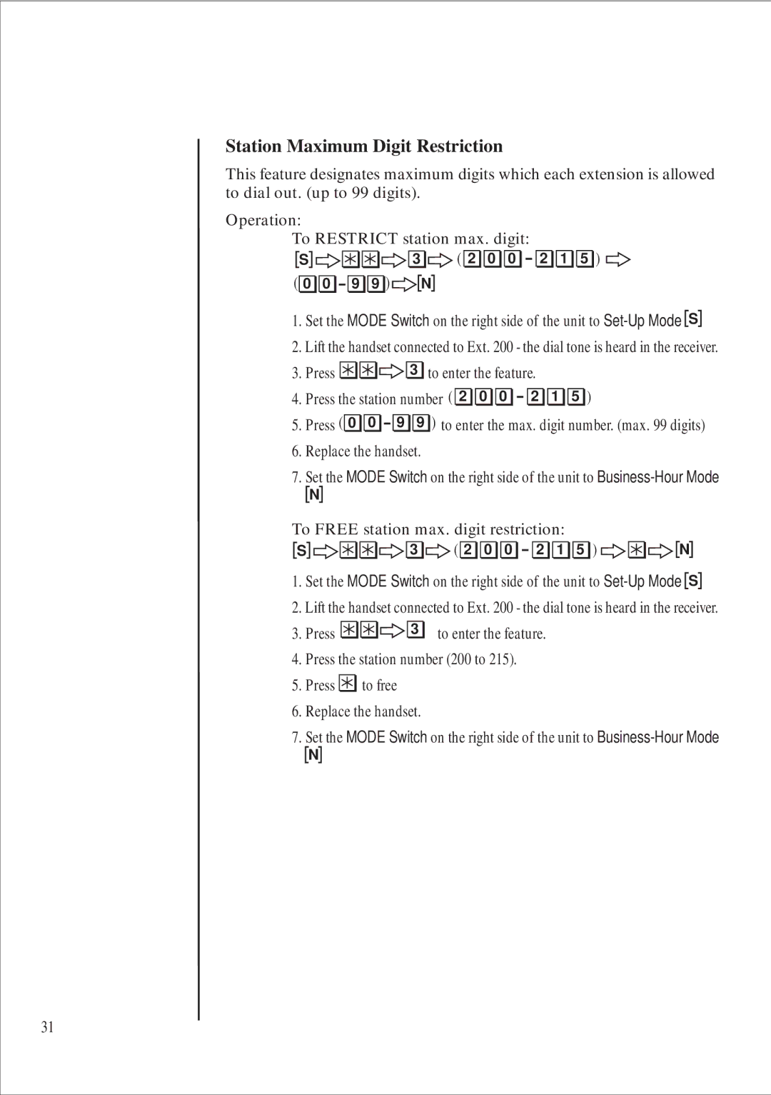 Uniden 416 manual Station Maximum Digit Restriction, Press 0, To Free station max. digit restriction 