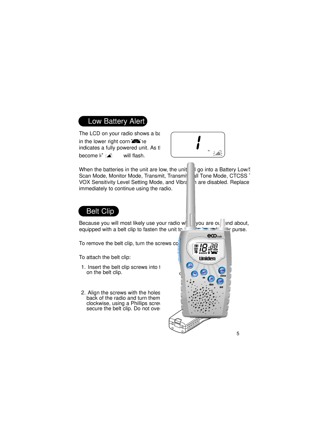 Uniden 550W manual Low Battery Alert, Belt Clip, LCD on your radio shows a battery meter, Become low, will flash 