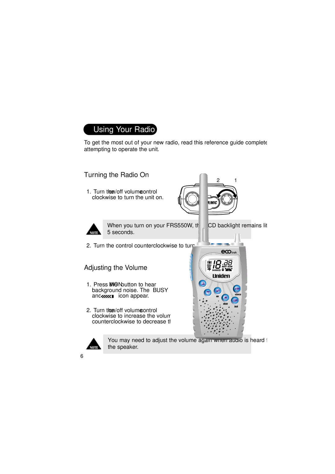 Uniden 550W manual Using Your Radio, Turning the Radio On, Adjusting the Volume, Icon appear 