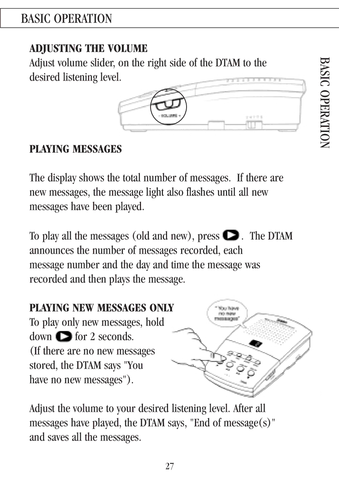 Uniden 7000A manual Adjusting the Volume, Playing Messages, Down for 2 seconds 