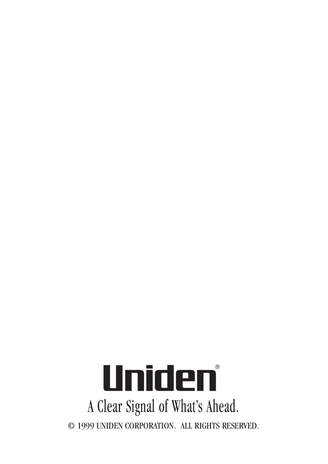 Uniden 7000A manual Clear Signal of What’s Ahead 