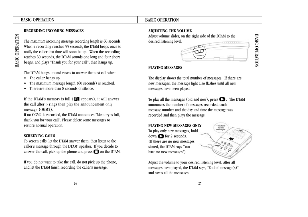 Uniden 7100A manual Basic Operation, Recording Incoming Messages, Screening Calls, Adjusting the Volume, Playing Messages 