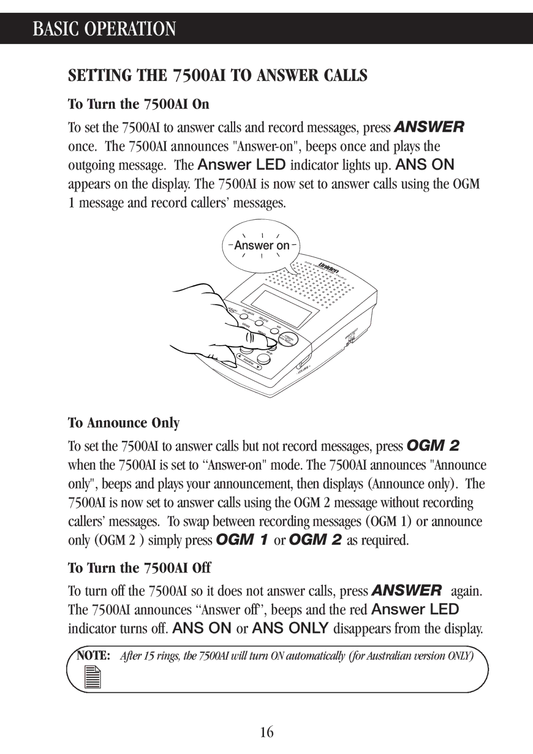 Uniden manual Basic Operation, Setting the 7500AI to Answer Calls, To Turn the 7500AI On, To Announce Only 