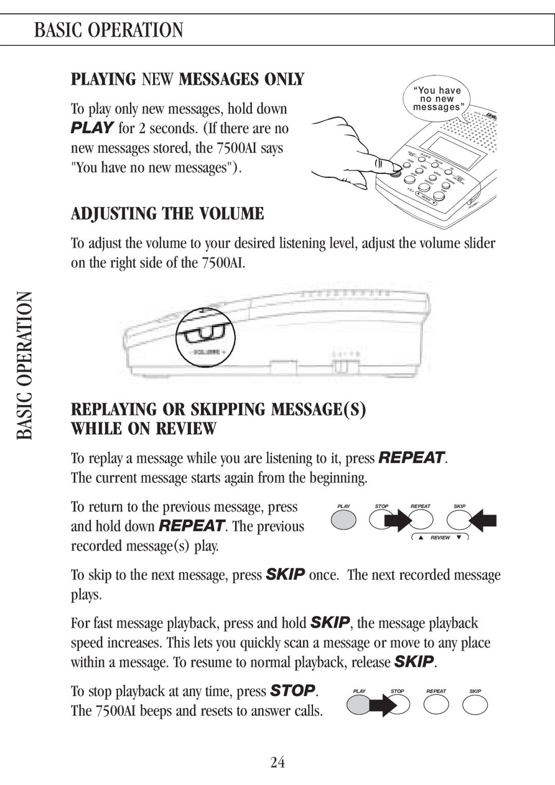 Uniden 7500AI manual Playing NEW Messages only, Adjusting the Volume, Replaying or Skipping Messages While on Review 