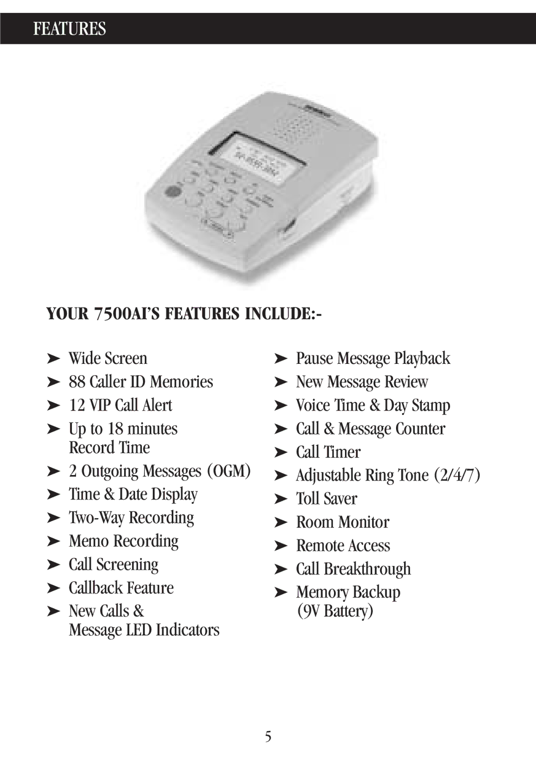 Uniden manual Your 7500AI’S Features Include, Memory Backup 9V Battery 