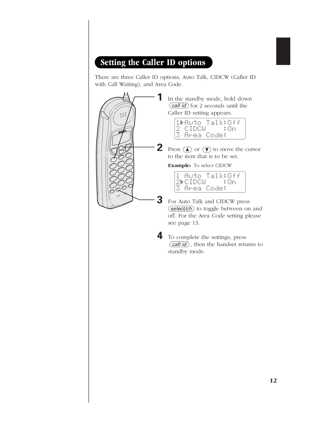 Uniden 8985 manual Setting the Caller ID options, Auto TalkOff Cidcw On Area Code 