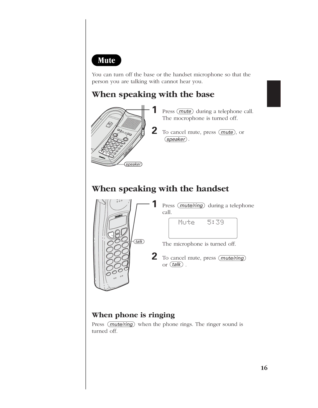 Uniden 8985 manual Mute, When speaking with the base, When speaking with the handset, When phone is ringing 