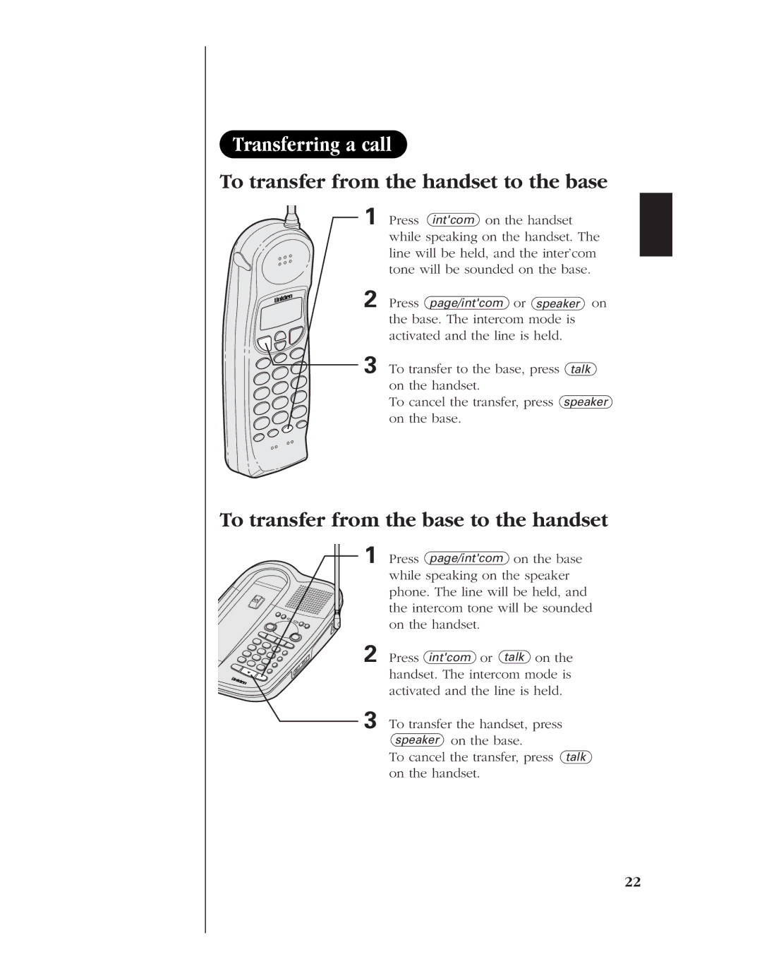 Uniden 8985 manual Transferring a call, To transfer from the handset to the base, To transfer from the base to the handset 