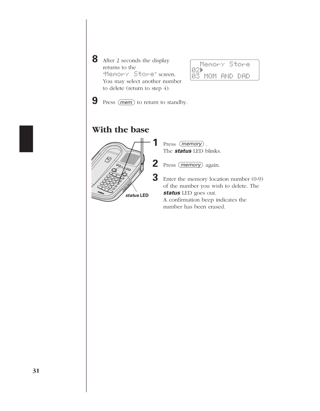 Uniden 8985 manual With the base, After 2 seconds the display, Returns to, Memory Store screen 