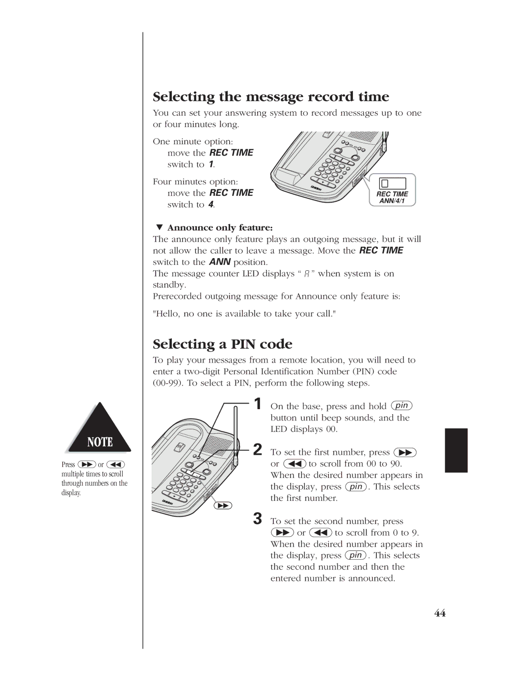 Uniden 8985 manual Selecting the message record time, Selecting a PIN code, Switch to, » Announce only feature 